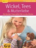  - Quickfinder Kinderkrankheiten: Der schnellste Weg zur richtigen Behandlung (GU Quickfinder P&F)