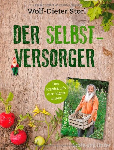 Storl, Wolf-Dieter - Der Selbstversorger