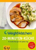 Weight Watchers Deutschland (HG) - Weight Watchers für Berufstätige: 90 mal schnell & einfach kochen
