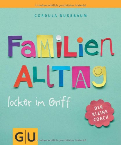  - Familienalltag locker im Griff: Der kleine Coach (GU Der kleine Coach P&F)