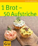  - 1 Nudel - 50 Saucen: Limitierte Treueausgabe (GU Sonderleistung Kochen)
