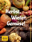  - Messer, Gabel, Seele, Glück: Essen, das die Seele wärmt (GU Themenkochbuch)