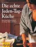  - Die echte italienische Küche (Echte Küchen)