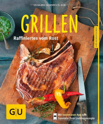  - Grillen: Raffiniertes vom Rost (GU Küchenratgeber Relaunch ab 2013)