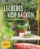  - Küchenkräuter in Töpfen: Es geht auch ohne Beet (GU Pflanzenratgeber)