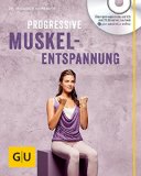  - Autogenes Training (mit CD) (GU Multimedia Körper, Geist & Seele)