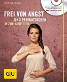  - Autogenes Training (mit CD): Über 100 Anwendungsmöglichkeiten für Körper und Seele