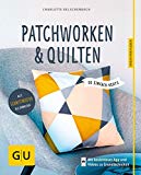 - Patchwork - Mit Grundlagenkurs auf DVD: Von den Grundlagen bis zum Lieblingsmodell