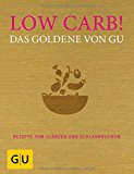 -- - Low Carb - das Kochbuch (GU Diät&Gesundheit)