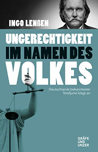 Lenßen, Ingo - Ungerechtigkeit im Namen des Volkes