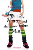  - Jungs sind wie Kaugummi - süß und leicht um den Finger zu wickeln