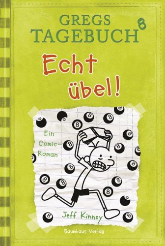 - Gregs Tagebuch 8 - Echt übel!