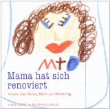  - Mama macht Diät - heute aber eine Ausnahme: Kinder über Mode, Sport und Coolsein: Kinder über Mode, Sport und Coolsein - Kindermund bei Subito!