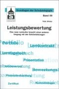 - Leistungsbewertung: Eine neue Lernkultur braucht einen anderen Umgang mit den Schülerleistungen