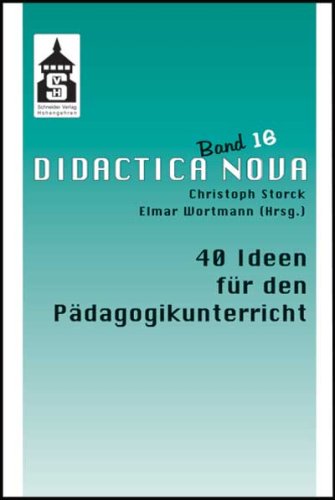 - 40 Ideen für den Pädagogikunterricht