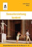  - Projektbausteine: Sexualität: schülerbezogen - offen - einfühlsam