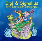  - Sigi & Signalius im Märchenwald, Audio-CD