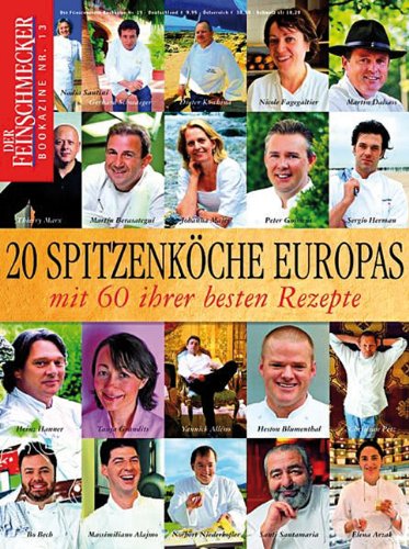 - DER FEINSCHMECKER Bookazine, Nr. 13: 20 Spitzenköche Europas mit 60 ihrer besten Rezepte