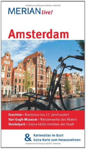  - Amsterdam: Mit Kartenatlas im Buch und Extra-Karte zum Herausnehmen (MERIAN live)