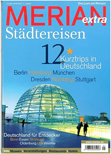  - MERIAN extra Städtereisen Deutschland für Entdecker (MERIAN Hefte)