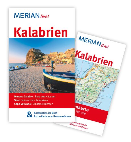  - Kalabrien: MERIAN live!  Mit Kartenatlas im Buch und Extra-Karte zum Herausnehmen