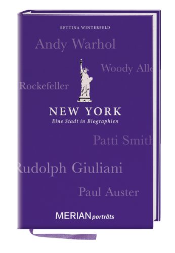  - New York. Eine Stadt in Biographien: MERIAN porträts