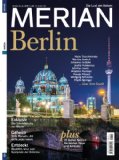  - ADAC Reisemagazin Berlin: Die neue Mitte. Staatsbesuch. Kreuzberg. Kunst, Kultur, Theater. Menschen und Boulevards. Hausboot-Tour. Hotels, Restaurants, Nachtleben