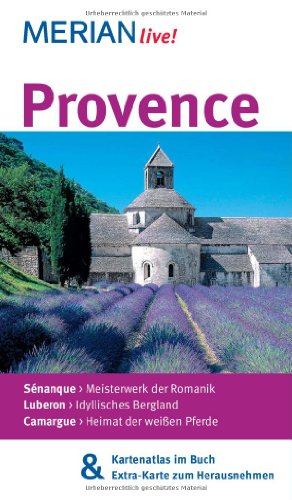 - Provence: MERIAN live! - Mit Kartenatlas im Buch und Extra-Karte zum Herausnehmen