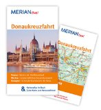  - MERIAN Donau 06/14: Die Kultur-Highlights von der Quelle bis zur Mündung (MERIAN Hefte)