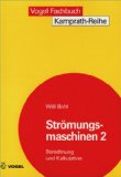  - Strömungsmaschinen 1: Aufbau und Wirkungsweise