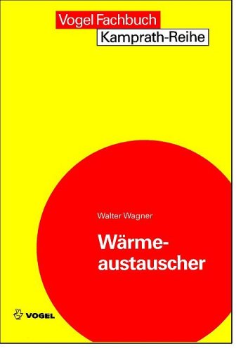  - Wärmeaustauscher: Grundlagen, Aufbau und Funktion thermischer Apparate