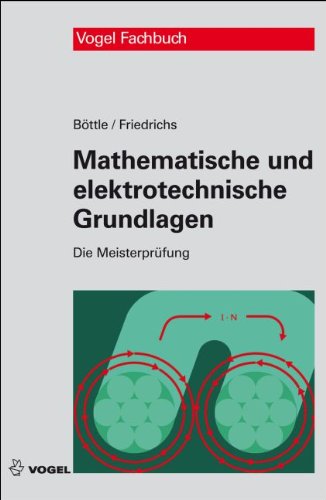 - Mathematische und elektrotechnische Grundlagen