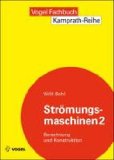 - Strömungsmaschinen: Grundlagen und Anwendungen