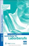  - Die handlungsorientierte Ausbildung für Laborberufe / Wahlqualifikationen