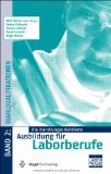  - Die handlungsorientierte Ausbildung für Laborberufe 3: Stoffwiederholung und Prüfungsvorbereitung