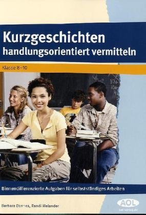 - Kurzgeschichten handlungsorientiert vermitteln