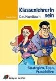  - Classroom-Management: Wie Lehrer, Eltern und Schüler guten Unterricht gestalten