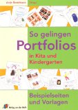  - So gelingen Portfolios in der Krippe: Beispielseiten und Vorlagen