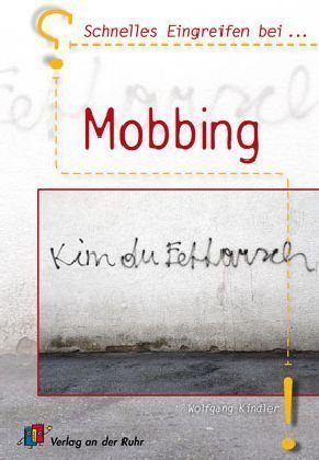 - Schnelles Eingreifen bei Mobbing - Strategien für die Praxis