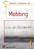  - Das Anti-Mobbing-Buch: Gewalt an der Schule - vorbeugen, erkennen, handeln
