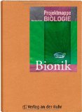  - Die genialsten Erfindungen der Natur: Bionik für Kinder