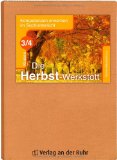  - Herbstforscher: Handelndes Lernen im Sachunterricht der Grundschule (Praxis Impulse)