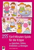  - 100 Rituale für die Krippe: Orientierung und Sicherheit für den Tagesablauf mit den Kleinsten