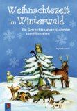  - Weihnachts-Hits für Kita-Kids: Sing-, Tanz- und Aufführungsideen zu ganz neuen und Alle-Jahre-wieder-Liedern