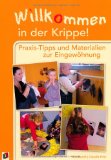  - Ganz nah dabei - Eingewöhnung von 0-bis 3-Jährigen in der Kita (+ Begleitheft)