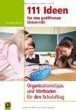  - Was ist offener Unterricht?: Wochenplan und Freie Arbeit organisieren