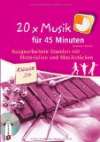  - 30 x Kunst für 45 Minuten Klasse 3/4: Kurze Projekte für schnelle Erfolge