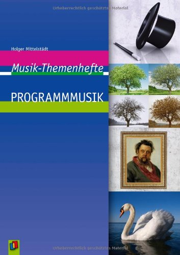 - Programmmusik (Musik-Themenhefte)
