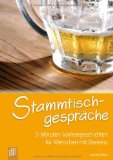  - 5-Minuten-Vorlesegeschichten für Menschen mit Demenz: Alltägliches