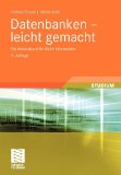 Steiner, René - Grundkurs Relationale Datenbanken: Einführung in die Praxis der Datenbankentwicklung für Ausbildung, Studium und IT-Beruf (German Edition)